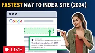 Fastest Way to Index your Site on Google (2024) || Rank on Google