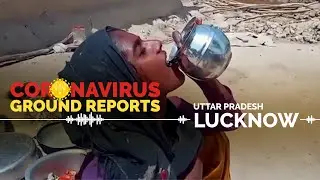Poor Residents of Lucknow Suffering Due to Water Scarcity | COVID 19 | Uttar Pradesh