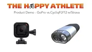 GoPro Hero 4 Session vs Cycliq FLY 12 with Strava