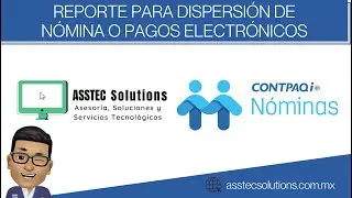 REPORTE DE DIPERSIÓN DE NÓMINAS O PAGOS ELECTRÓNICOS EN CONTPAQi NÓMINAS
