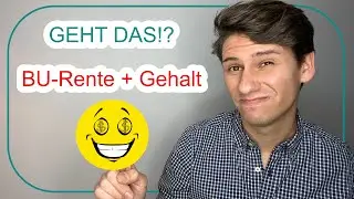 Doppelt abkassieren - BU-Rente + Gehalt - #Berufsunfähigkeitsversicherung