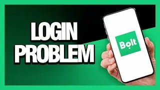 How to Fix Bolt App Login Problem - Android & Ios | Final Solution