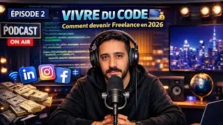 VIVRE DU CODE 💻💰 &ndash; Comment devenir Freelance en 2026 EP2