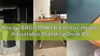 Review ERGOMAKER Electric Height Adjustable Standing Desk 80x60cm (31.5