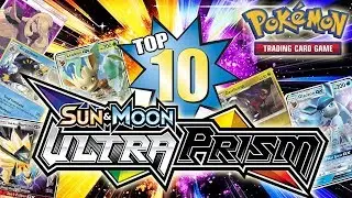 TOP 10 BEST CARDS FROM THE ULTRA PRISM SET - POKEMON TCG