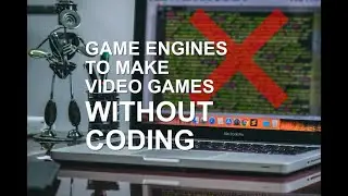 Without Coding and Free Game Engine  2021 - game development - no-code game development