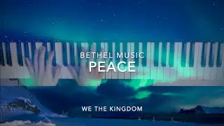 Peace - Bethel Music feat. We The Kingdom | Piano Cover