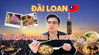 🇹🇼 Lần đầu xuất ngoại đến Đài Loan | Detox công sở sau nghỉ việc | Ăn chơi gì ở Gia Nghĩa (Chiayi)?