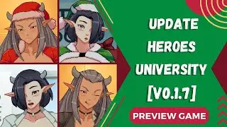 Preview Game Heroes University H [v0.1.7] Android (Joyplay)/PC Gameplay Dub Indonesia 