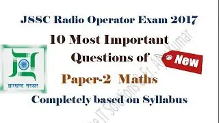 JSSC Radio Operator Exam 2017 - 10 Most Important Questions of Paper 2 Maths | Radio Operator Exam