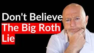 The Roth Lie That 97% Of People Believe