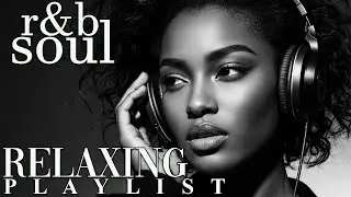 【R&B Soul】Mellow Romantic Soul – Smooth R&B Grooves for Intimate and Chill Evenings
