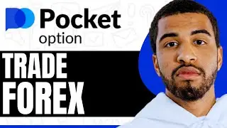 How To Do Forex Trading On Pocket Option - Step By Step