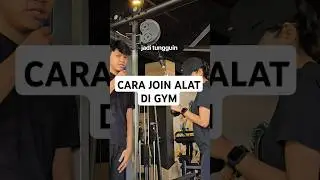 Cara join alat di gym