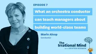 What an orchestra conductor can teach managers about building world-class teams | Marin Alsop