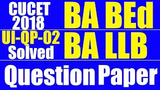 CUCET 2018 - BA BEd & BA LLB Solved Question Paper|Download Question from CUCETGuide TelegramChannel