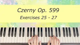 [Piano Tutorial] Czerny Op 599 Ex.25 - 27 #czerny