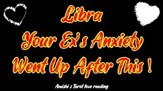Libra January 2022 Your Ex's Anxiety Went Up After Thins ! January Love Tarot Reading