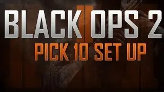 Good BO2 Pick 10 Set Up - Call of Duty: Black Ops 2 Multiplayer by Whiteboy7thst