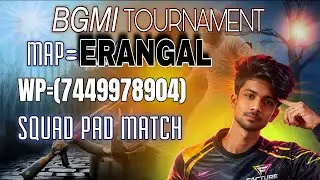 BGMI PAID SCRIMS TOURNAMENT LIVE MATCH ERANGAL MAP