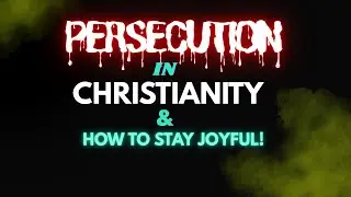 Why Christian Persecution Fuels Gospel Growth &mdash; Finding Joy in Suffering