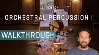 Synchron Orchestral Percussion II - Walkthrough