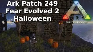 Ark Patch 249 Spezial - Ark Fear Evolved 2 - Holloween Special - deutsch/german