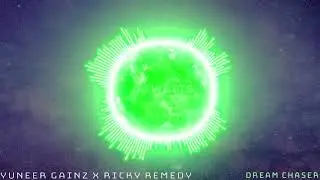 YUNEER GAINZ X RICKY REMEDY - Dream Chaser (Original Mix) [Rap & Hip]