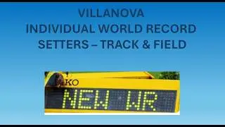 Villanova University Celebrates Track & Field   Individual World Record Setters   Rev Jan 1 2026