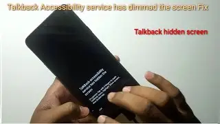 TalkBack скрыл экран Samsung || Служба специальных возможностей TalkBack скрыла экран Samsung