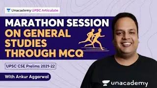 Marathon Session on General Studies Through MCQ | UPSC CSE Prelims 2021-22 | Ankur Aggarwal