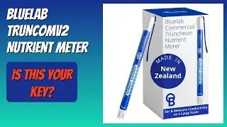 REVIEW (2026): Bluelab TRUNCOMV2 Nutrient Meter. Features