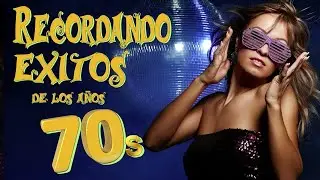 Recordando &eacute;xitos de los 70