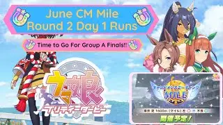 It is Now Time to Go For Group A Finals!! | June Champions Meeting Mile Day 1 Round 2 | Uma Musume