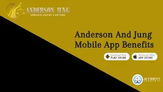 Accident Assist: Anderson and Jung Law Mobile App benefits