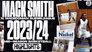 Mack Smith Mid-Season 2023/2024 Basketball Highlights