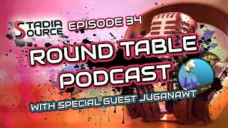 Stadia Source Round Table Podcast Episode 34 with Special Guest Juganawt