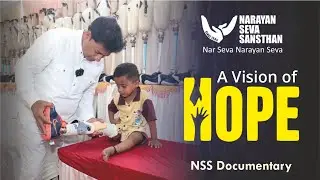 Transforming Lives with Artificial Limbs | Narayan Seva Sansthan NGO Documentary |