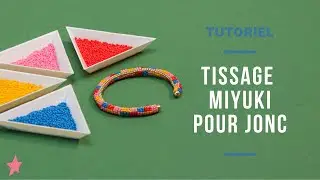 TUTORIEL | Bracelet Jonc avec Tissage de Perles Interchangeable
