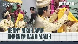 DENNY NIKAH, NARJI JADI PENGHULU | Best Cut Segeerrr Eps 92 (3/3)