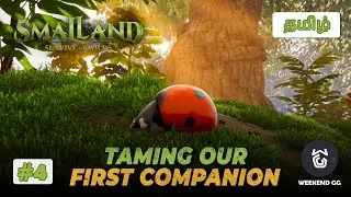 Taming Our First Companion | Smalland | Ep 4 | Tamil | WeekendGG