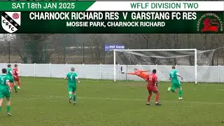 Charnock Richard Res Vs Garstang FC Res (18.01.25)