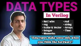 Verilog Data Types Tutorial | wire, reg, integer, String Explained Simply #Verilog #VLSI #ASIC #FPGA