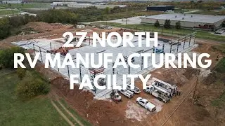 27North HQ 2024 - RV Factory Update 2