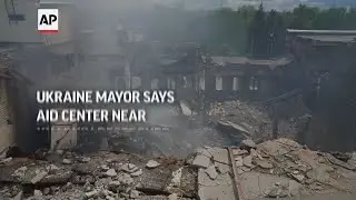 Mayor says strike destroys aid center near Kharkiv