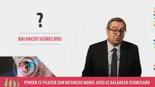 MOOC - Penser et Piloter son Business Model avec le Balanced Scorecard