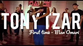 First Time by Man Omari ft. Good Joon | Chapkis Dance | Tony Tzar