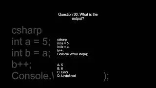 .NET Programming Interview Question #30| C# MCQ for Practice