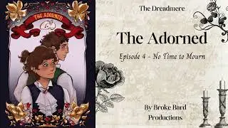 Chapter 4 - No Time to Mourn