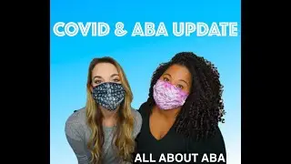 COVID & ABA Update